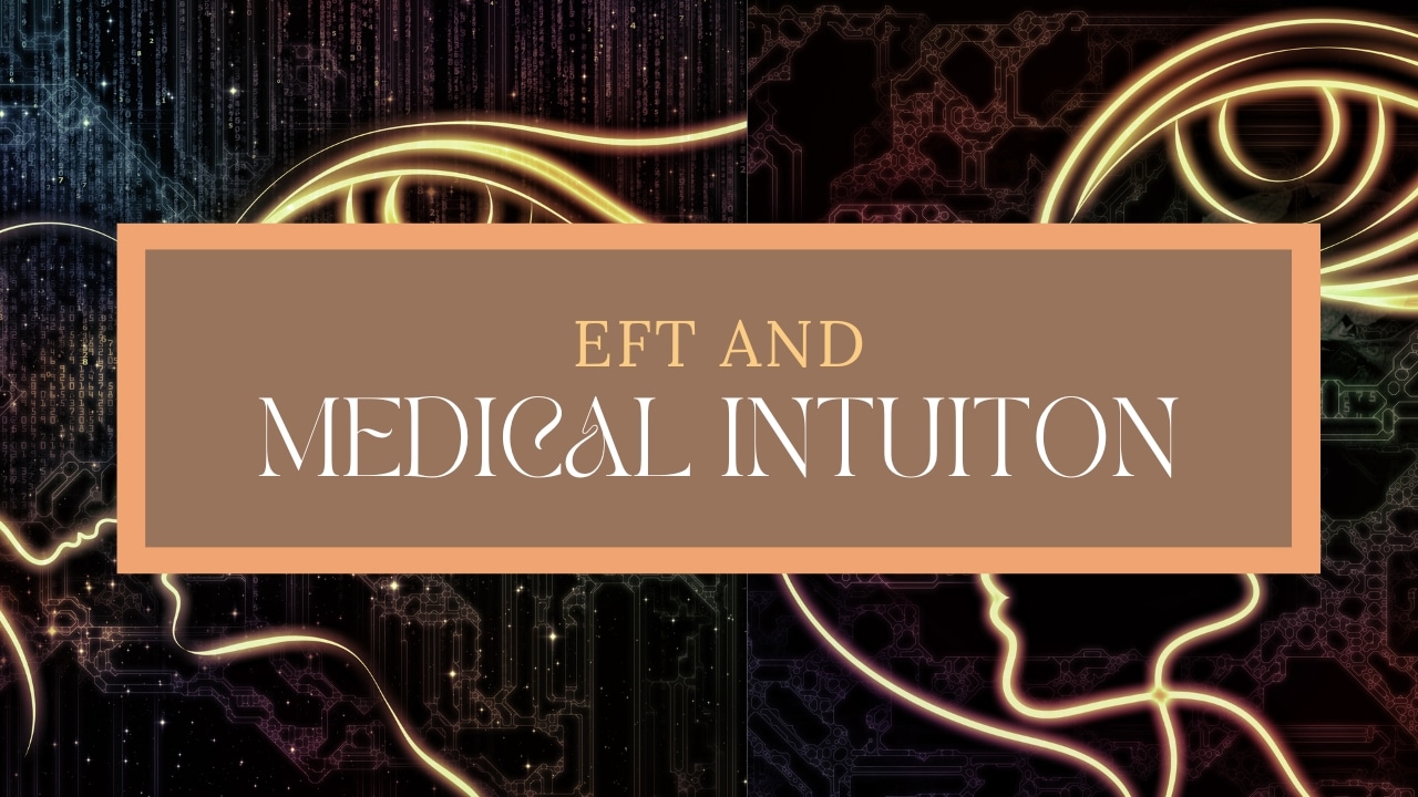 Medical Intuition 1