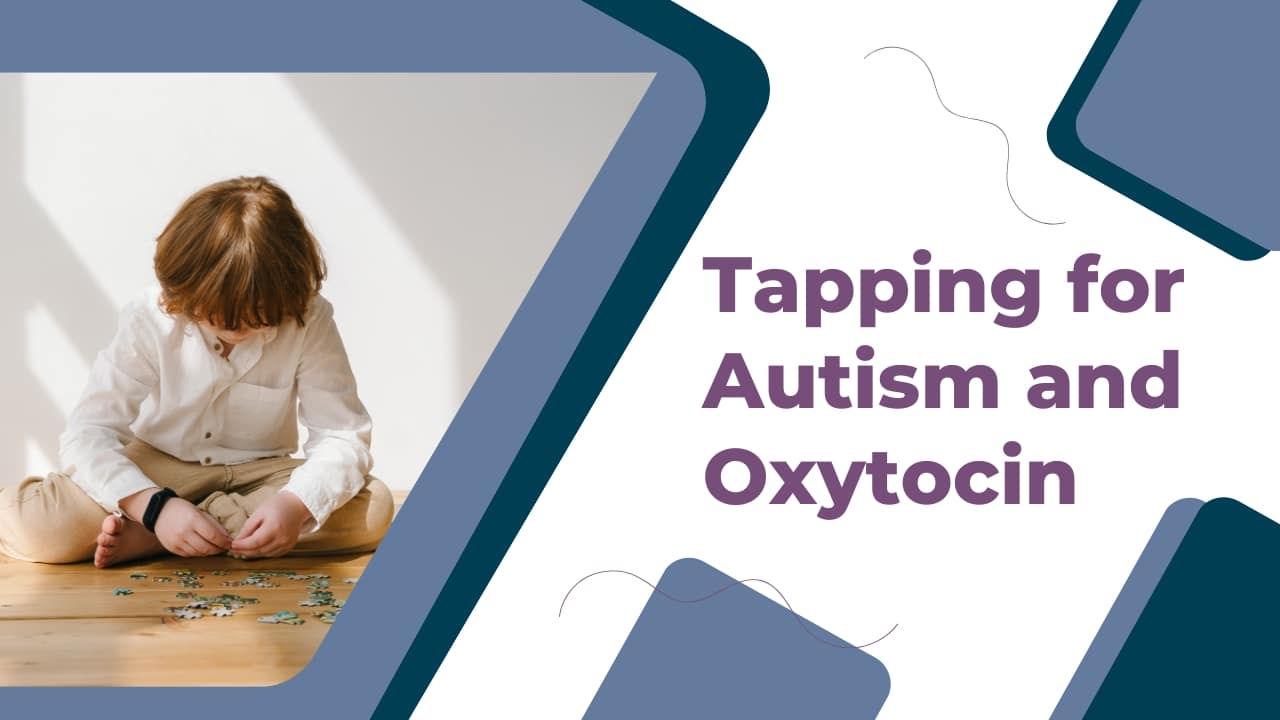 Tapping For Autism And