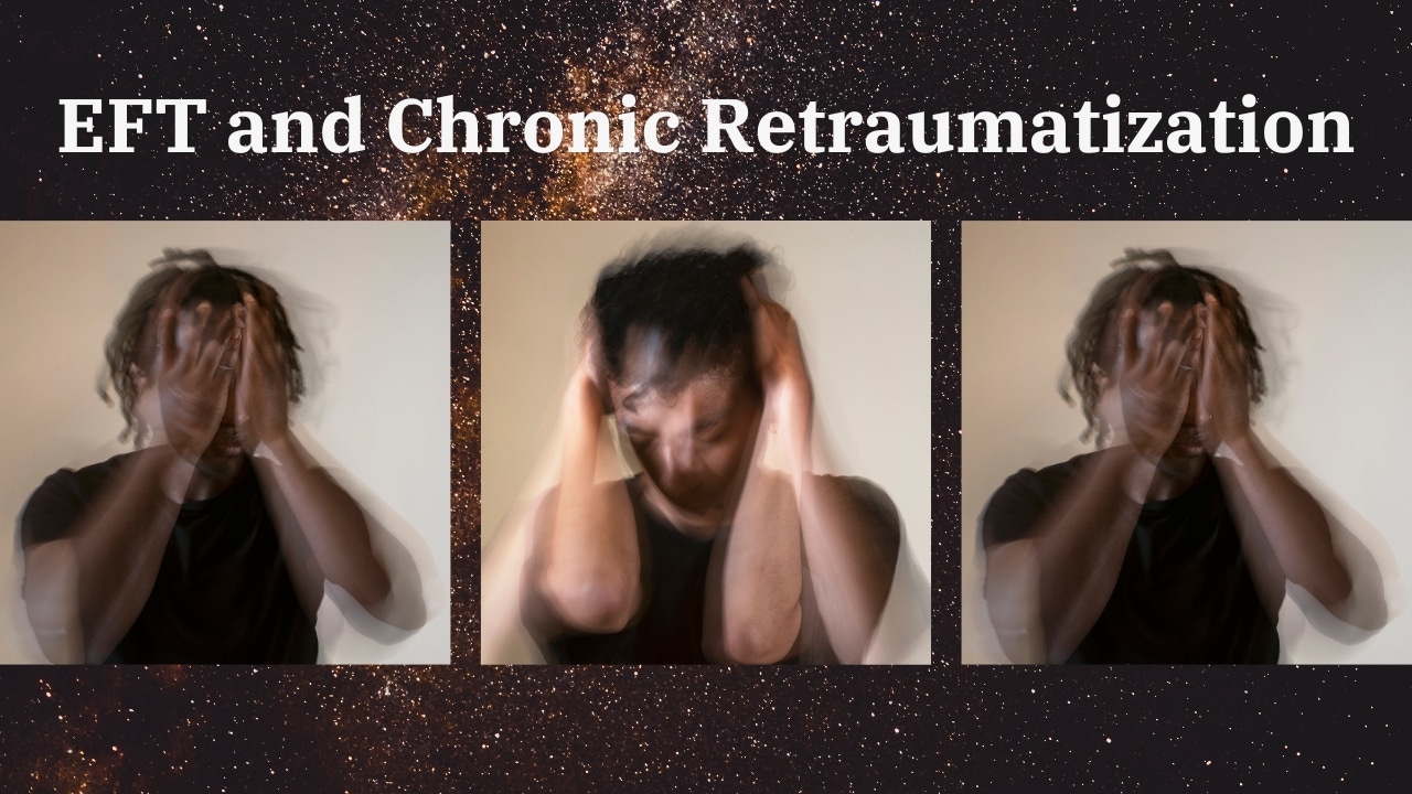 Chronic Retraumatization