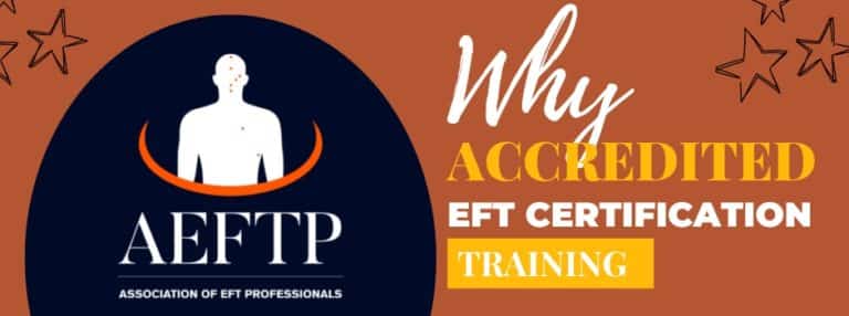 Why Accredited Eft Training?