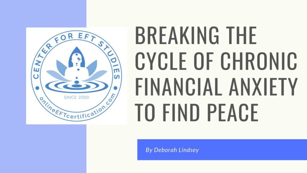 Breaking The Cycle Of Financial Anxiety