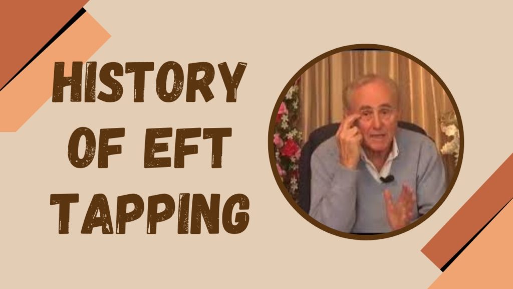 History Of Eft Tapping 1