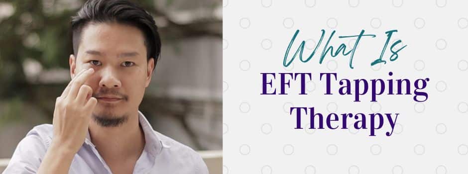 What Is Eft Tapping Therapy