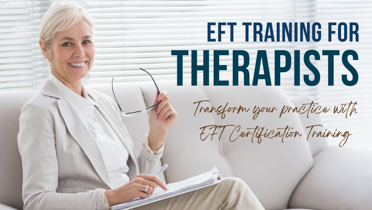 Eft Tapping Training For Therapists