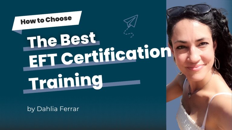 How To Choose The Best EFT Certification Training