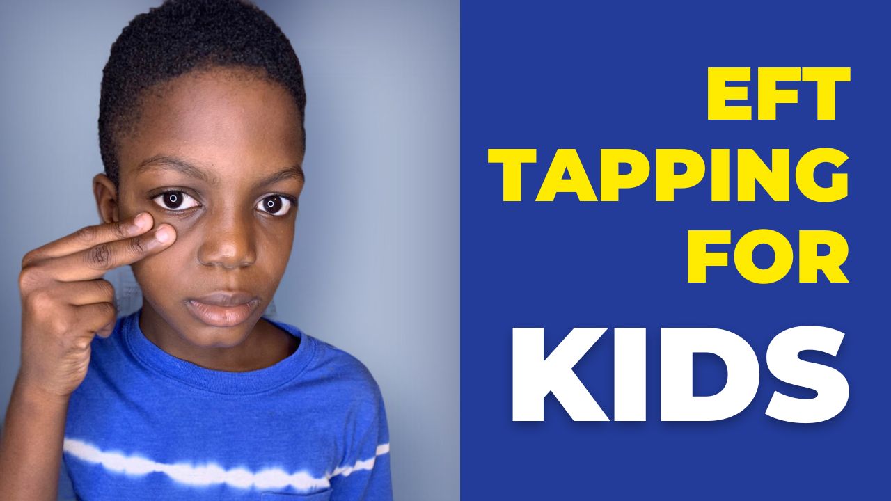 Eft Tapping Kids